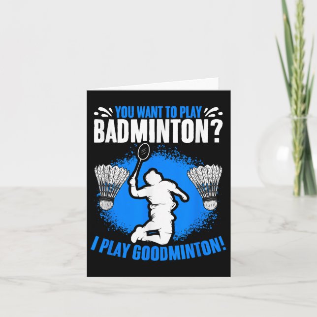 I Play Goodminton Racket Shuttle Hobby Badminton P Card (Front)