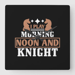 I Play Morning Noon And Knight Square Wall Clock