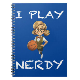 I Play Nerdy Notebook