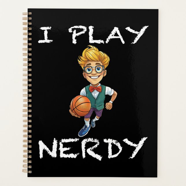 I Play Nerdy Planner (Front)