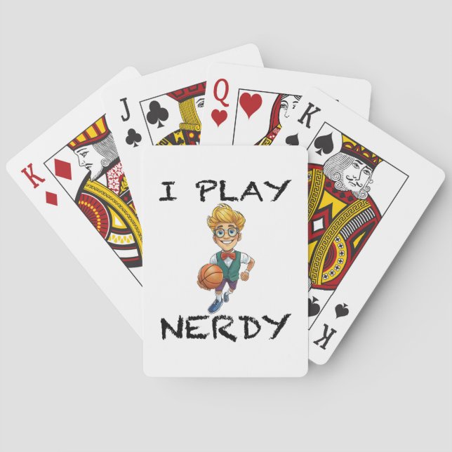 I Play Nerdy Playing Cards (Back)