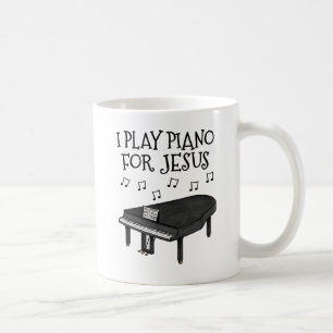 I Play Piano For Jesus, Grand Piano Church Pianist Coffee Mug