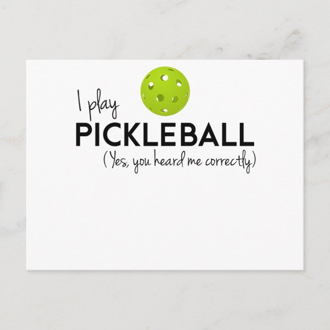 I Play Pickleball Postcard (Front)