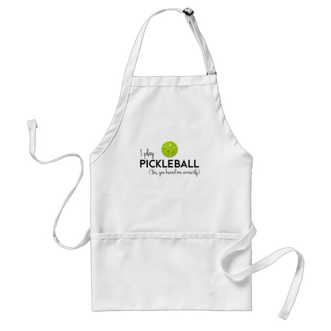 I Play Pickleball Standard Apron (Front)