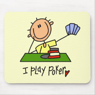 I Play Poker  Tshirts and Gifts Mouse Mat