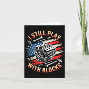 I Play With Blocks Funny Car Engine Auto Mechanic Card