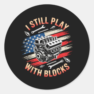 I Play With Blocks Funny Car Engine Auto Mechanic Classic Round Sticker