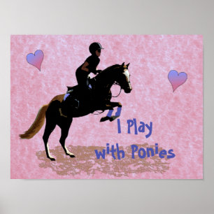I Play with Ponies Poster