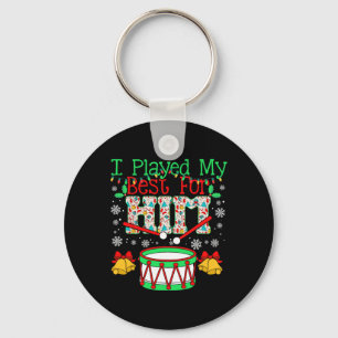 I Played My Best For Him Lil' Drummer Boy Christma Key Ring