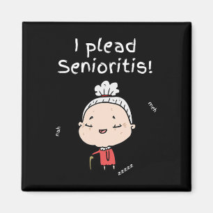 I Plead Senioristis. Old Senior Man Woman Aging He Magnet