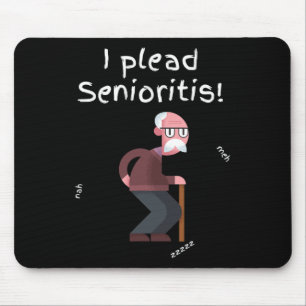 I Plead Senioristis. Old Senior Man Woman Aging He Mouse Mat