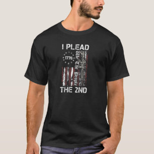 I Plead The 2nd Amendment We The People Usa Ar15 P T-Shirt
