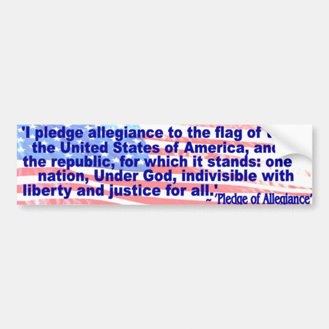 I Pledge Allegiance to the Flag Bumper Sticker (Front)