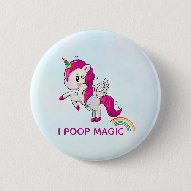 I Poop Magic Funny Unicorn Saying 6 Cm Round Badge (Front)