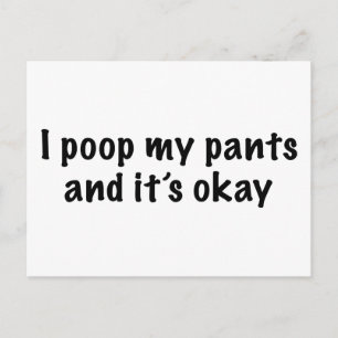 I Poop My Pants Postcard