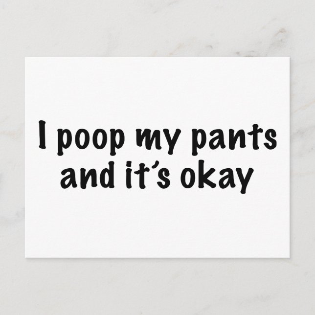 I Poop My Pants Postcard (Front)
