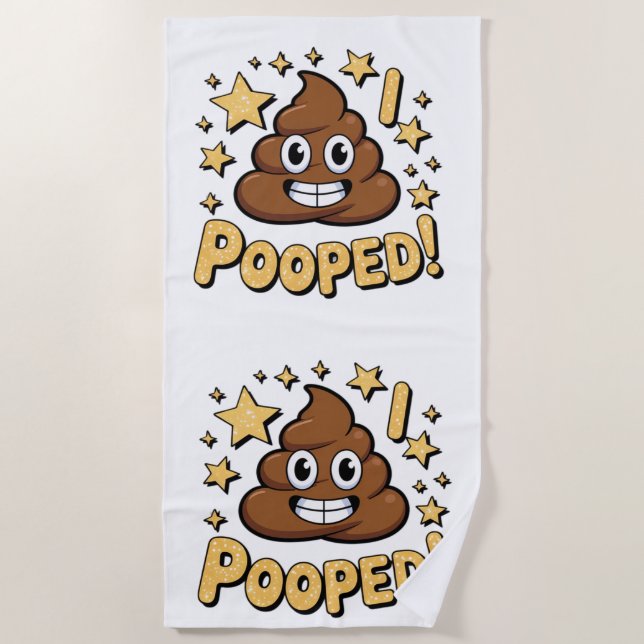 I Pooped Beach Towel (Front)