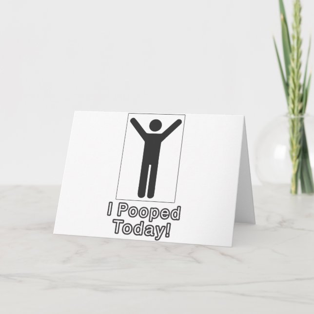 I pooped today card (Front)
