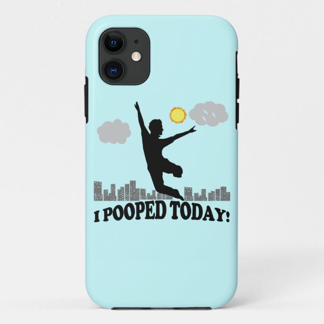 I Pooped Today Case-Mate iPhone Case (Back)