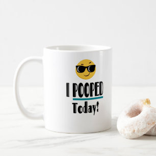 I POOPED Today  Emoji Funny Sarcastic Coffee Mug