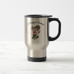 I Pooped Today! -f Travel Mug
