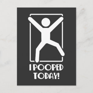 I Pooped Today - Fart Jokes Farting Boyfriend Postcard
