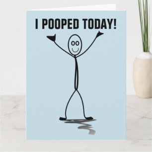 I POOPED TODAY! FUNNY OVERSIZED BIRTHDAY CARDS
