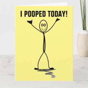 I POOPED TODAY! OERSIZED BIRTHDAY CARDS