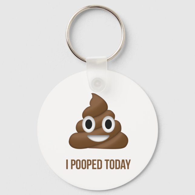 I Pooped Today Poo Emoji  Key Ring (Front)