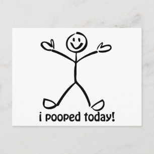 I Pooped Today Postcard