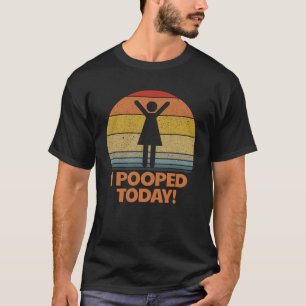 I Pooped Today Toilet Humour Retro Men's T-Shirt