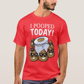 I Poopedoday Funny Poopoilet Paper Gag Gift Idea b T-Shirt