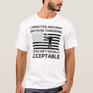 I Practice Archery Funny Archery T-Shirt