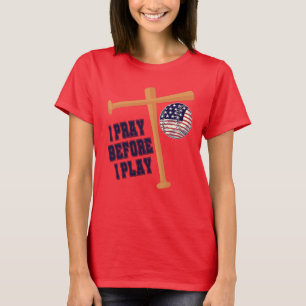 I pray before I play Basebal Game T-Shirt