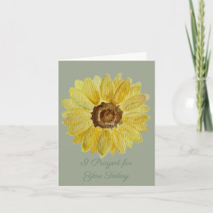 I Prayed for You Today   Sunflower Prayer Card