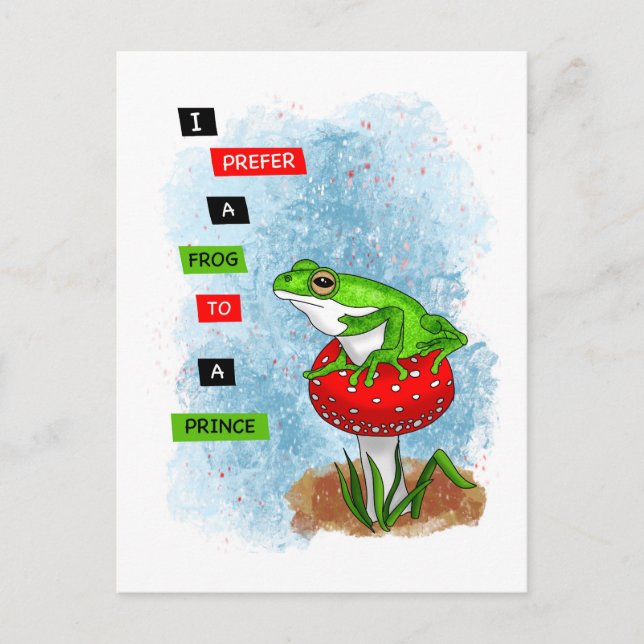 I Prefer a Frog to a Prince | Frog Artwork Postcard (Front)