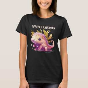 I Prefer Axolotls Mexican Walking Fish Axolotl Squ T-Shirt