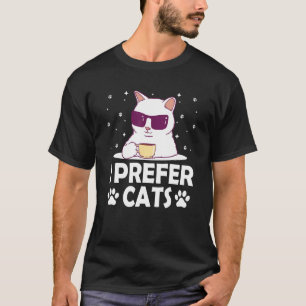 I Prefer Cats Introvert Cat Antisocial Kitten Cat T-Shirt