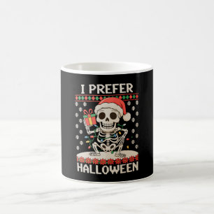 I Prefer Halloween Christmas Skeleton Ugly Xmas Coffee Mug