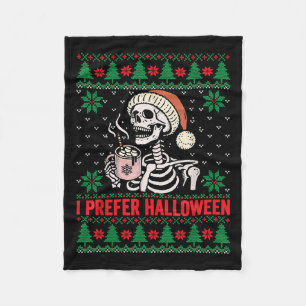 I Prefer Halloween Christmas Sweater Funny Holiday Fleece Blanket