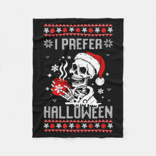 I Prefer Halloween Christmas Sweater Skeleton Ugly Fleece Blanket