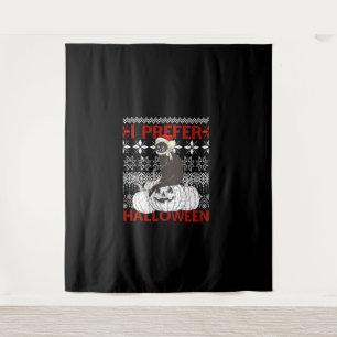 I Prefer Halloween Funny Christmas black Cat Sweat Tapestry
