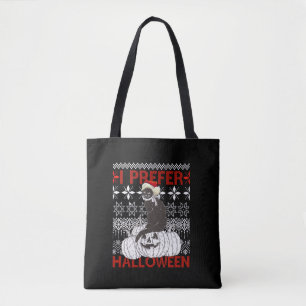 I Prefer Halloween Funny Christmas black Cat Sweat Tote Bag