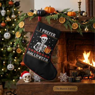 I Prefer Halloween Funny Skeleton Ugly Christmas Small Christmas Stocking