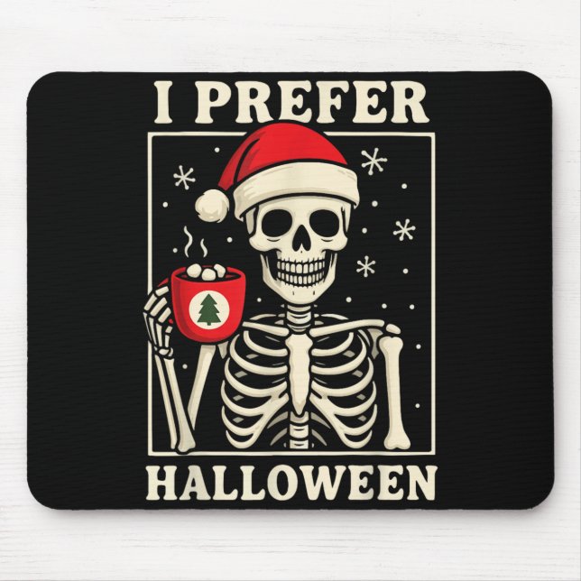I Prefer Halloween Mouse Mat (Front)