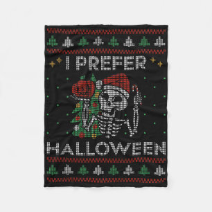 I Prefer Halloween Skeleton Xmas Family Merry Chri Fleece Blanket