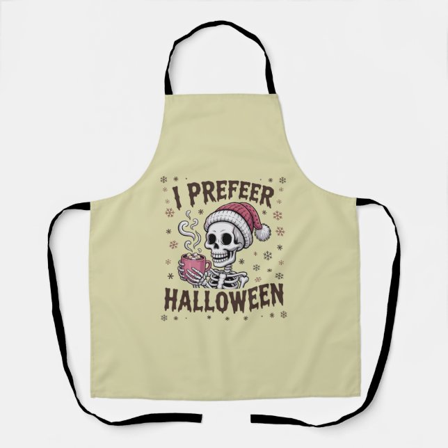 I Prefer Halloween Spooky Xmas Skeleton Gothic Apron (Front)