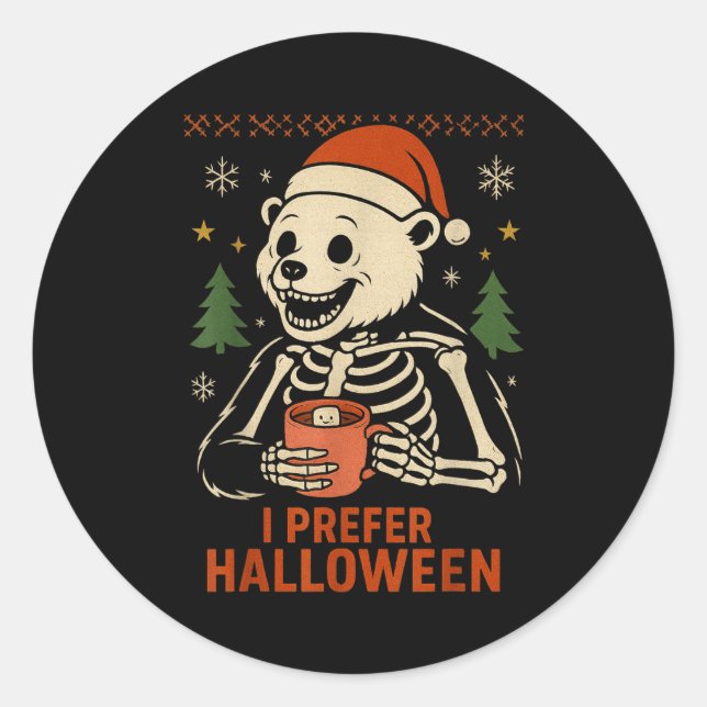 I Prefer Halloween Tree Bear Skeleton Christmas Wo Classic Round Sticker (Front)