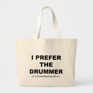 I Prefer The Drummer - The Hysterics Tote! Large Tote Bag