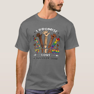 I Promise To Teach Love Counsellor Squad Crayon Au T-Shirt